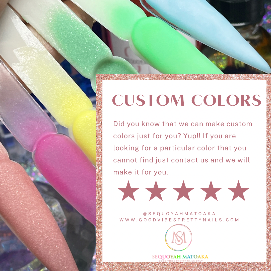 CUSTOM COLORS